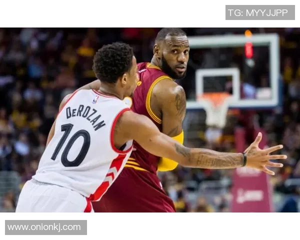 骑士与猛龙激战正酣精彩图文直播全程回顾与分析